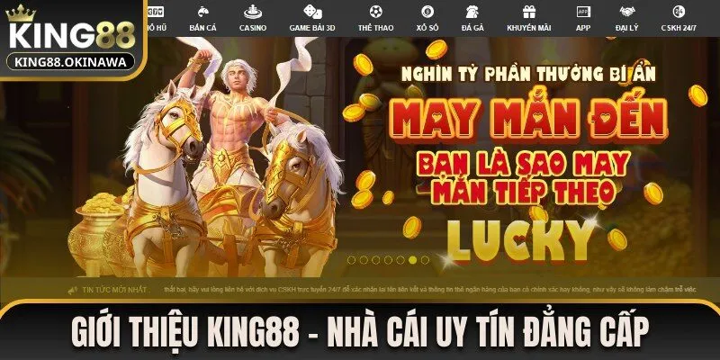 King88 – Nhà cái trực tiếp uy tín top 1 châu Á 2025 30 Giới Thiệu King88 - Sân Chơi Trực Tuyến Hot Nhất Châu Á